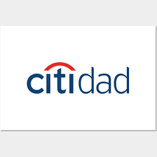 Citidad dad bank father's day Posters and Art